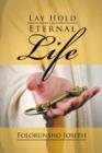Image for Lay Hold on Eternal Life