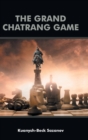 Image for The Grand Chatrang Game