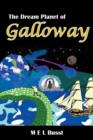 Image for The dream planet of Galloway