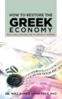 Image for How to restore the Greek economy: win 10 million dollar to prove it wrong