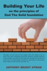 Image for Building Your Life on the Principles of God: the Solid Foundation