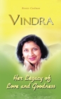 Image for Vindra: her legacy of love and goodness