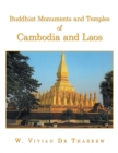 Image for Buddhist monuments and temples of Cambodia and Laos