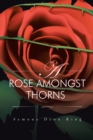 Image for A Rose Amongst Thorns