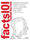 Image for Studyguide for Understanding Statistics For The Social Sciences, Criminal Justice, And Criminology by Walker, Jeffery T., ISBN 9781449649227