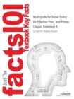 Image for Studyguide for Social Policy for Effective Prac.. and Primer by Chapin, Rosemary K., ISBN 9780072845822