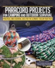 Image for Paracord projects for camping and outdoor survival  : keeping it together when things fall apart