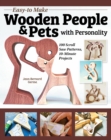 Image for Easy-to-Make Wooden People &amp; Pets with Personality : 100 Scroll Saw Patterns, 10-Minute Projects