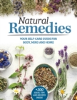 Image for Natural Remedies : Your Self-Care Guide for Body, Mind, and Home