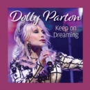 Image for Dolly Parton Keep On Dreaming