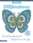 Image for Colorful Inspirations : Uplifting Quotes, Sayings, and Designs to Color