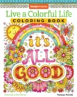 Image for Live a Colourful Life Coloring Book