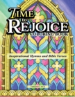 Image for Time to Rejoice Coloring Book : Inspirational Hymns and Bible Verses