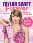 Image for Taylor Swift Forever Coloring &amp; Activity Book