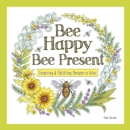 Image for Bee Happy, Bee Present