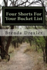 Image for Four Shorts For Your Bucket List