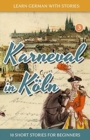 Image for Learn German with Stories : Karneval in Koln - 10 Short Stories for Beginners