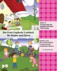 Image for Das Erste Englische Lesebuch fur Kinder und Eltern : Stufe A1 Zweisprachig mit Englisch-deutscher UEbersetzung