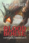 Image for Blood Borne : Cathedral Chronicles