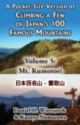 Image for A Pocket-Size Version of Climbing a Few of Japan&#39;s 100 Famous Mountains - Volume 5 : Mt. Kumotori