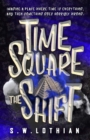 Image for Time Square - The Shift