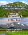 Image for Climbing a Few of Japan&#39;s 100 Famous Mountains - Volume 7 : Mt. Shibutsu