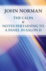 Image for The Calpa &amp; Notes Pertaining to a Panel in Salon D