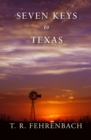Image for Seven Keys to Texas
