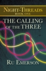 Image for The Calling of the Three : 1