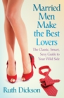 Image for Married Men Make the Best Lovers