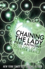 Image for Chaining the Lady : 2