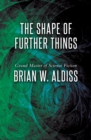 Image for Shape of Further Things