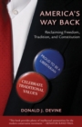 Image for America&#39;s Way Back: Reclaiming Freedom, Tradition, and Constitution