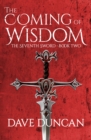 Image for The Coming of Wisdom : 2