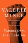 Image for Rumors from the Cauldron: Selected Essays, Reviews, and Reportage