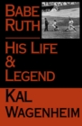 Image for Babe Ruth: His Life and Legend
