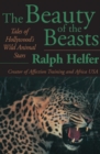 Image for The Beauty of the Beasts: Tales of Hollywood&#39;s Wild Animal Stars