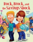 Image for Rock, Brock, and the savings shock