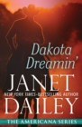 Image for Dakota Dreamin&#39;: South Dakota