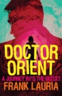 Image for Doctor Orient: A Journey Into the Occult