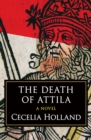 Image for The Death of Attila: A Novel
