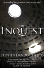 Image for The Inquest: A Novel of the Greatest Story Never Told