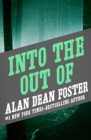 Image for Into the Out Of
