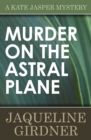 Image for Murder on the Astral Plane