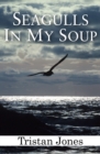 Image for Seagulls in My Soup