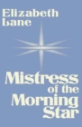 Image for Mistress of the Morning Star