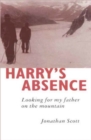 Image for Harry&#39;s Absence: Looking for My Father on the Mountain