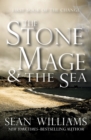 Image for The Stone Mage &amp; the Sea