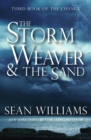 Image for The Storm Weaver &amp; the Sand