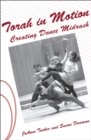 Image for Torah in Motion: Creating Dance Midrash